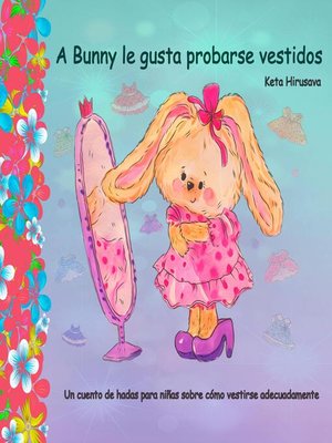 cover image of A Bunny le gusta probarse vestidos